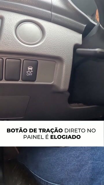 BOTÃO DE TRAÇÃO DIRETO NO PAINEL É ELOGIADO