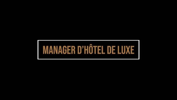 Devenir manager d'hôtel de luxe : un métier de rêve