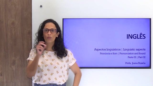 Pronúncia e Som - Pronunciation and Sound - Parte 02