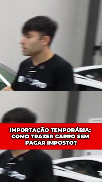 IMPORTAÇÃO TEMPORÁRIA: COMO TRAZER CARRO SEM PAGAR IMPOSTO? #acf #tcar #etnrlz