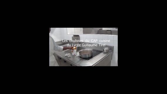 Les coulisses du CAP cuisine du lycée Guillaume Tirel