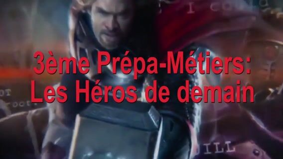Les Héros de la 3ème Prépa-Métiers de la père Jacques Académie