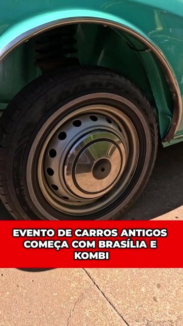 EVENTO DE CARROS ANTIGOS COMEÇA COM BRASÍLIA E KOMBI #volkswagen