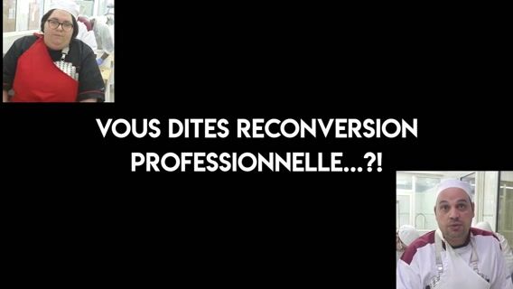Vous dites reconversion professionnelle