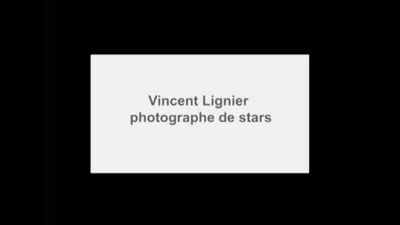 Vincent Lignier, photographe de stars