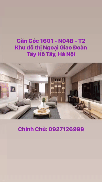 Mua bán Căn hộ Chung cư N04B Ngoại Giao Đoàn Quận Bắc Từ Liêm Hà Nội diện tích 151.3999 m² giá 15,897 tỷ