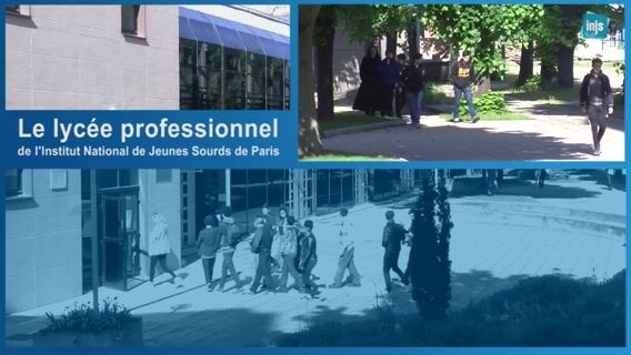 Le lycée professionnel de l'Institut National de Jeunes Sourds de Paris