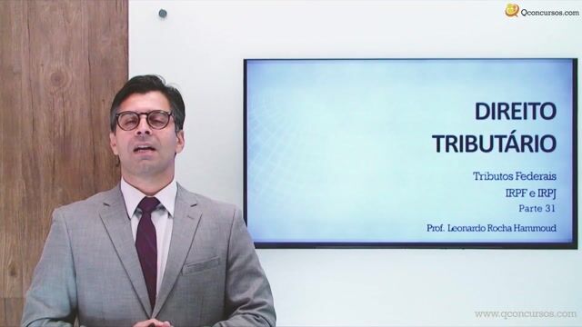 Tributos Federais - IRPF e IRPJ - Parte 31