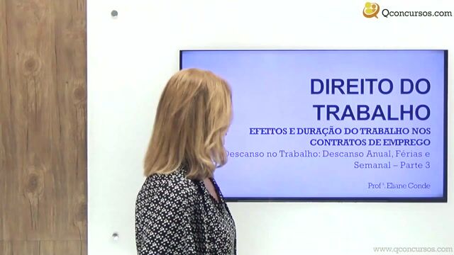 Descanso no trabalho: repouso anual (férias) e semanal - Parte 2