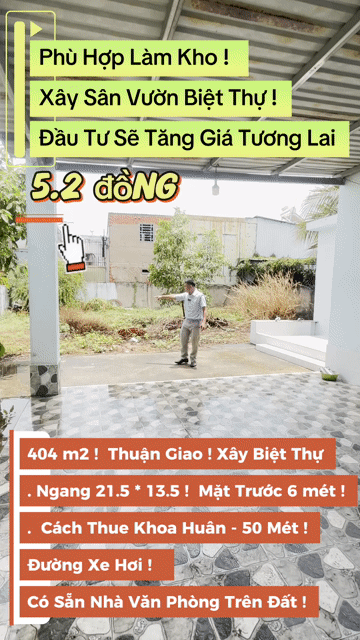 Mua bán Đất Thành phố Thuận An Bình Dương diện tích 404 m² giá 5,2 tỷ