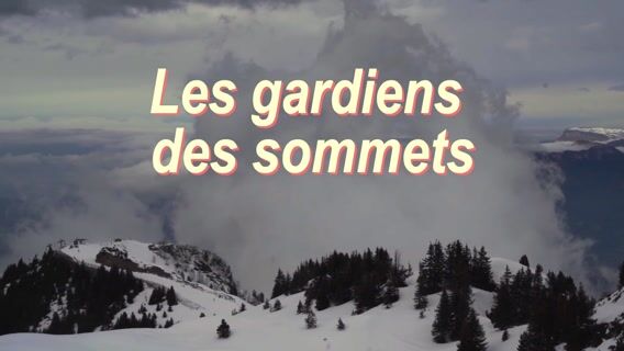 Les gardiens des sommets
