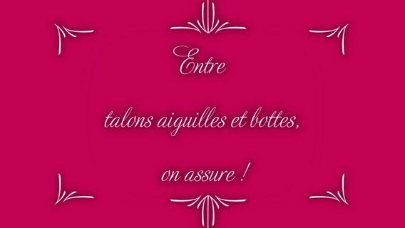 Entre talons aiguilles et bottes, on assure !