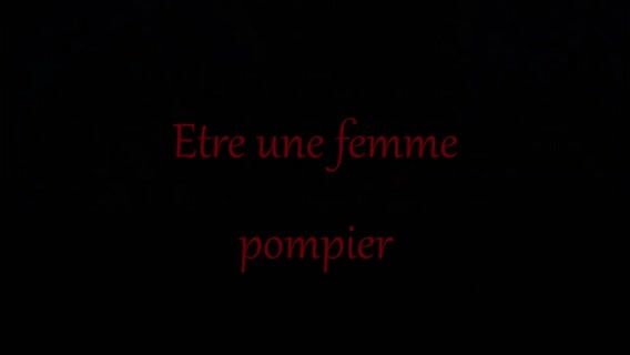 être une femme pompier