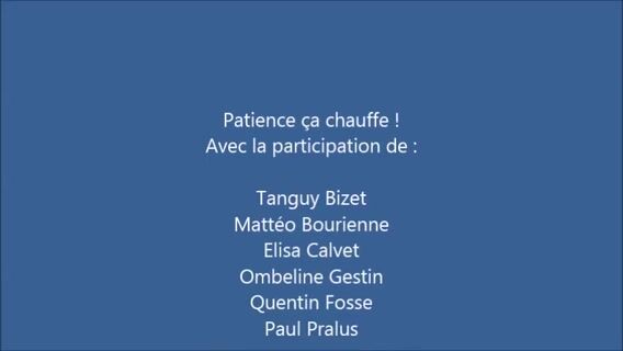 Patience, ça chauffe