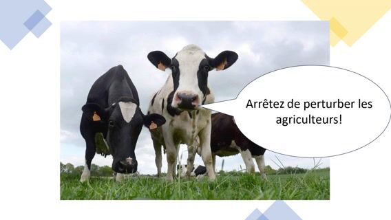 Arrêtez de perturber les agriculteurs!