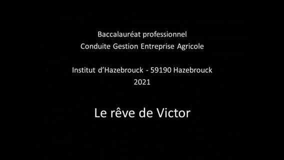 Le rêve de Victor