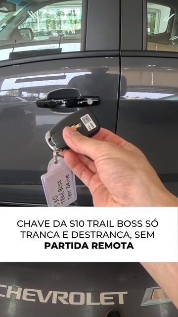 Chave da S10 Trail Boss só tranca e destranca, sem partida remota