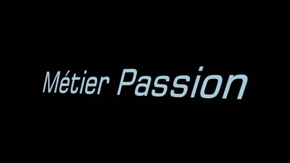 Métier Passion