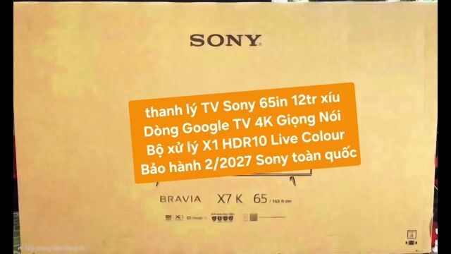 TV 4K Sony 65X75K 65in 4K Google TV Bảohành 2/2027. Mua bán Tivi, Âm thanh tại Quận 8 Tp Hồ Chí Minh được đăng bởi Nguyen nguyen hình 2